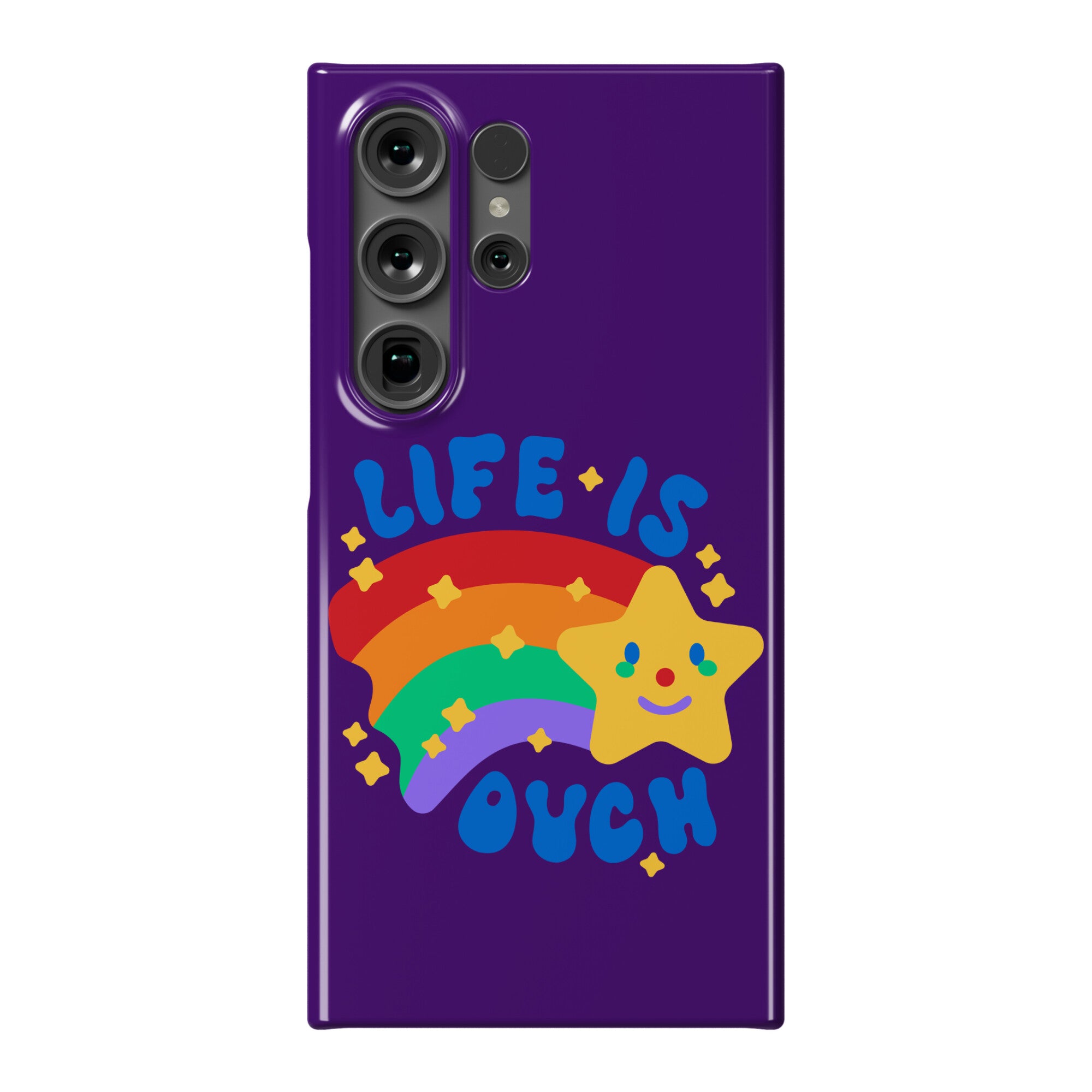 Life Is Ouch Shooting Star Phone Case